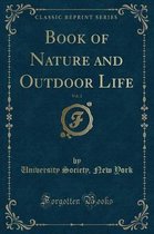 Book of Nature and Outdoor Life, Vol. 2 (Classic Reprint)
