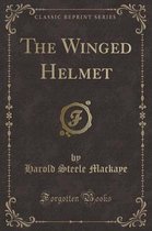 The Winged Helmet (Classic Reprint)