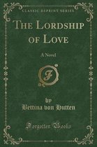 The Lordship of Love