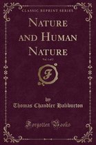 Nature and Human Nature, Vol. 1 of 2 (Classic Reprint)
