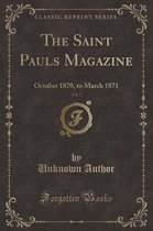 The Saint Pauls Magazine, Vol. 7