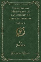 Cartas de Los Misioneros de la Compania de Jesus En Filipinas