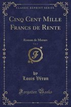 Cinq Cent Mille Francs de Rente, Vol. 2