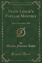 Frank Leslie's Popular Monthly, Vol. 14