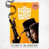 The Good Lord Bird (National Book Award Winner)