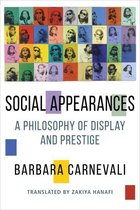 Columbia Themes in Philosophy, Social Criticism, and the Arts - Social Appearances