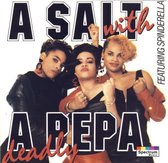 Salt-N-Pepa - A salt with a deadly pepa