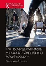 Routledge International Handbooks - The Routledge International Handbook of Organizational Autoethnography