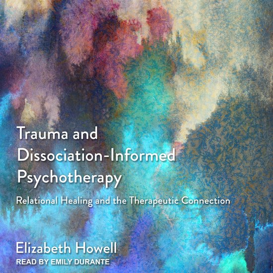 Trauma and Dissociation-Informed Psychotherapy - cover