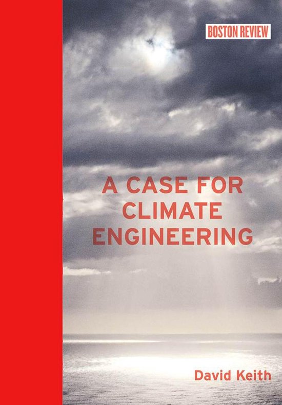 Boston Review Books - A Case for Climate Engineering - cover