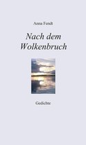 Nach dem Wolkenbruch