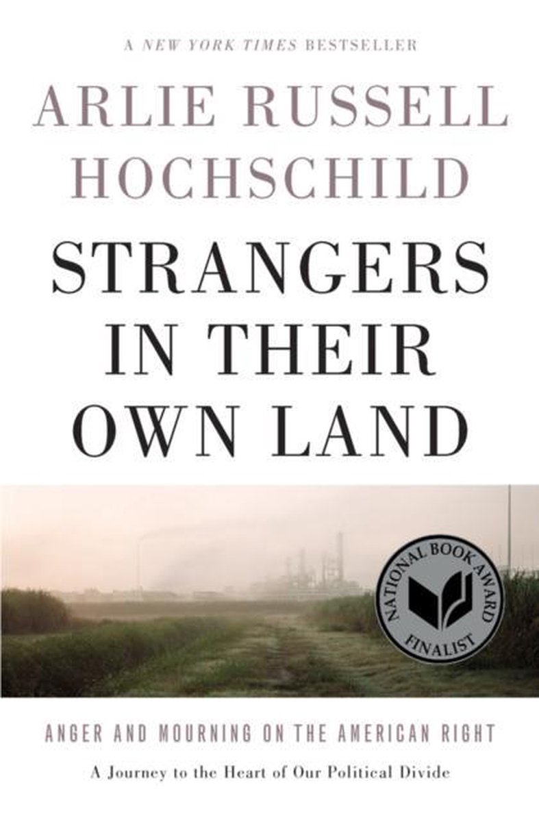 strangers in their own land hochschild strangers in their own land hochschild