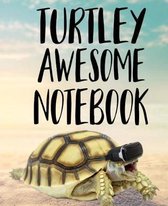 Turtley Awesome Notebook