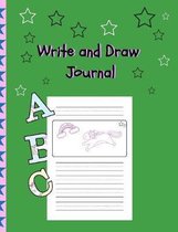 Write and Draw Journal: Grades K-2: Primary Composition Lined and Half Page Lined Paper with Drawing Space (7.4'' x 9.6'' Notebook), Learn To Wr