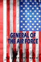 General of the Air Force US Army Notebook: This Notebook is specially for General of the Air Force. 120 pages with dot lines. Unique Notebook for all