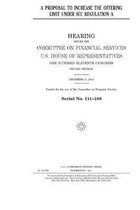 A proposal to increase the offering limit under SEC Regulation A