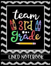 Team 3rd Grade Lined Notebook: College Ruled Line Paper Book for Elementary School Teacher to Write Class Curriculum, Student Notes, Class Plans