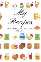 My recipes the most delicious meals