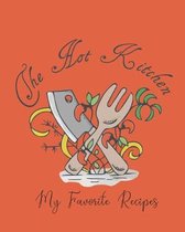 My Hot Kitchen: My Favorite Recipes