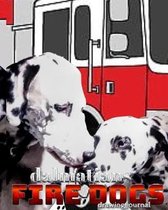 Dalmatian fire dogs children's and adults coloring book creative journal