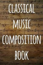 Classical Music Composition Book