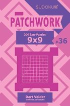 Sudoku Patchwork - 200 Easy Puzzles 9x9 (Volume 36)