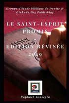 Le Saint-Esprit Promis: Edition r�vis�e 2019