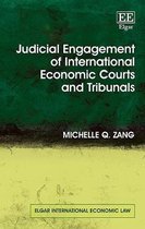 Judicial Engagement of International Economic Courts and Tribunals