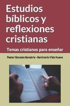 Estudios biblicos y reflexiones cristianas