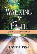 Walking by Faith