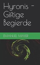 Hyronis - Giftige Begierde