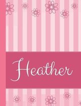 Heather: Personalized Name College Ruled Notebook Pink Lines and Flowers