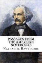 Passages from the American Notebooks
