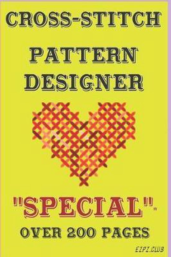 CrossStitch Pattern Designer, Ezpz Club 9781707826179 Boeken