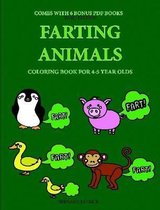 Coloring Book for 4-5 Year Olds (Farting Animals)