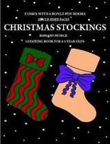 Coloring Book for 4-5 Year Olds (Christmas Stockings)