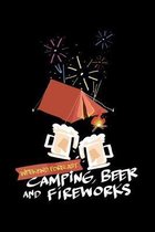Weekend Forecast Camping Beer and Fireworks: College Ruled Notebook, Composition Book