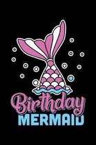 Birtday Mermaid: 100 Page Blank Ruled Lined Writing Journal - 6'' x 9'' Gift