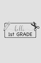 Hello 1st Grade