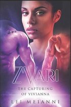 Z'Vari: The Capturing of Vivianna