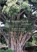 The Human Spirit: Groundwork