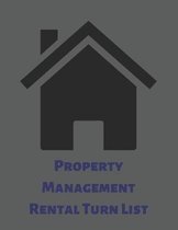 Property Management Rental Turn List: Prepare Your Rental With Ease Using This Checklist