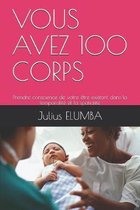 Vous Avez 100 Corps