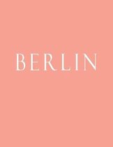 Berlin: Decorative Book to Stack Together on Coffee Tables, Bookshelves and Interior Design - Add Bookish Charm Decor to Your