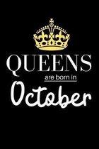 Queens are born in October: Lined Notebook, Journal birthday gift for women, men, friends and family -Great alternative to a card