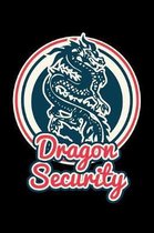 Dragon Security: Mythical Creature Protection Notebook or Journal