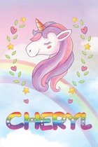 Cheryl: Cheryl Unicorn Notebook Rainbow Journal 6x9 Personalized Customized Gift For Someones Surname Or First Name is Cheryl