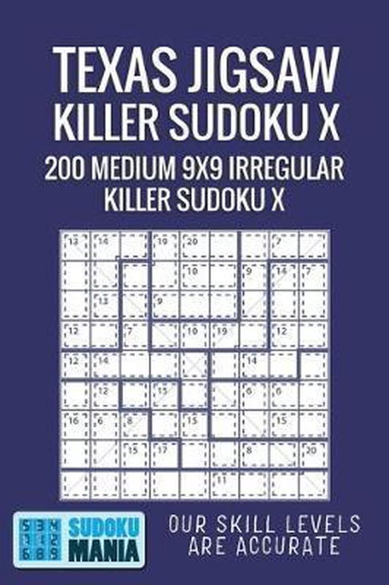 Texas Jigsaw Killer Sudoku X 200 Medium 9x9 Irregular Killer Sudoku X
