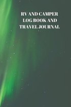 RV and Camper Log Book and Travel Journal: 94 Pages of 6 X 9 Inch Handy RV and Camper Travel Book
