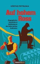 Auf hohem Ross